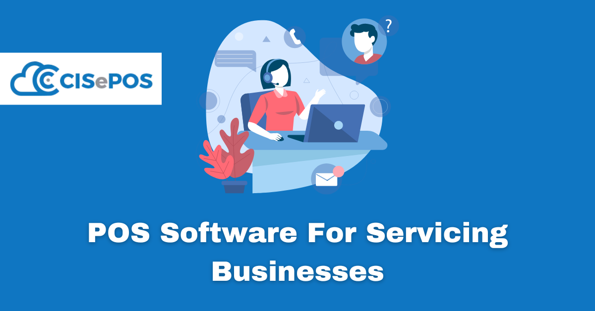 POS Software For Servicing Businesses